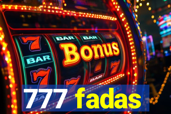 777 fadas